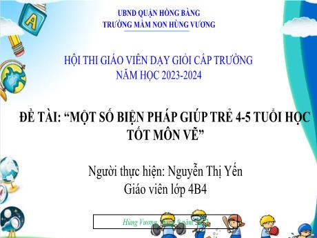 Một số biện pháp giúp trẻ 4-5 tuổi học tốt môn vẽ